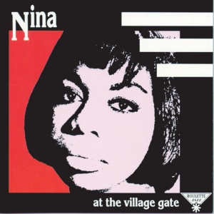 SIMONE, NINA - AT THE VILLAGE GATE