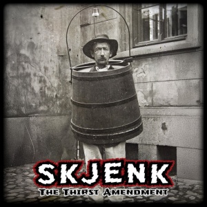 Skjenk - THE THIRST AMENDMENT (1 x CD)