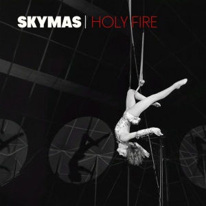 Skymas - HOLY FIRE (1 x LP)