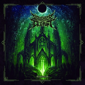 SLAUGHTER THE GIANT - ABOMINATION