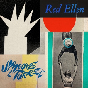SMOOVE & TURRELL - RED ELLEN