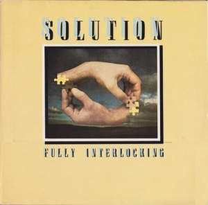 Solution – албум Fully Interlocking