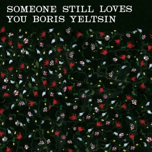 Someone Still Loves You Boris Yeltsin - BROOM (1 x CD)