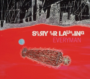Sorry For Laughing - EVERYMAN (1 x CD)