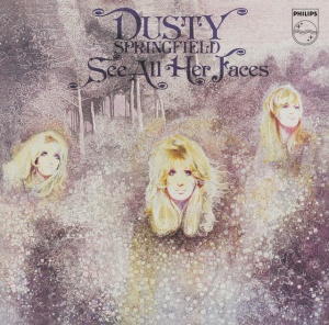 SPRINGFIELD, DUSTY - SEE ALL HER FACES