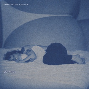 Storefront Church - BLUE MOVIE (1 x CD)