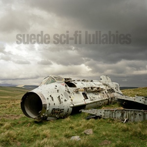 SUEDE - SCI-FI LULLABIES