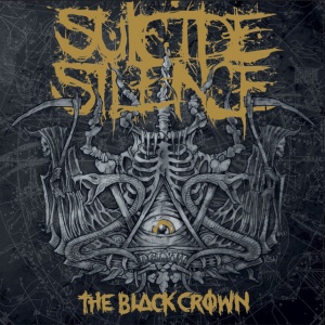 SUICIDE SILENCE - The Black Crown