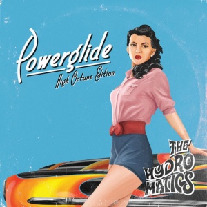 The Hydromatics - POWERGLIDE (1 x LP)