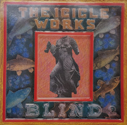 The Icicle Works – албум Blind
