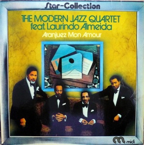 The Modern Jazz Quartet Feat. Laurindo Almeida – албум Aranjuez Mon Amour