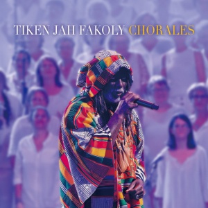 Tiken Jah Fakoly - CHORALES (1 x CD)