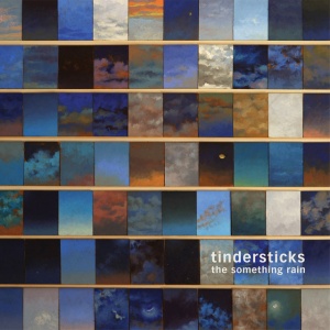 TINDERSTICKS - THE SOMETHING RAIN