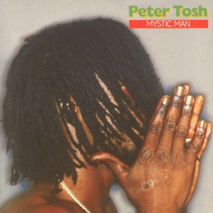 TOSH, PETER - MYSTIC MAN