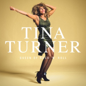 TURNER, TINA - QUEEN OF ROCK 'N' ROLL