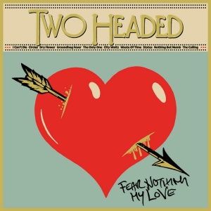 Two Headed - FEAR NOTHING (1 x LP)