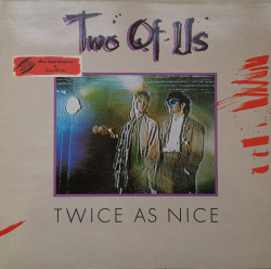 Two Of Us – албум Twice As Nice