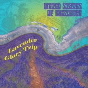 United States Of Existence - LAVENDER GLORY TRIP (1 x LP)