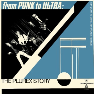 V/A - FROM PUNK TO ULTRA: THE PLUREX STORY