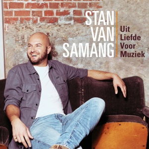 VAN SAMANG, STAN - UIT LIEFDE VOOR MUZIEK