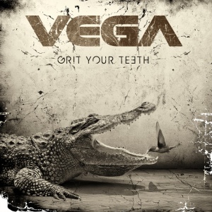 VEGA - GRIT YOUR TEETH