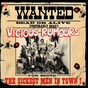 Vicious Rumours - SICKEST MEN IN TOWN (1 x LP)