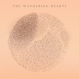 WANDERING HEARTS - WANDERING HEARTS