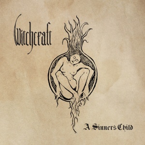 WITCHCRAFT - A SINNER'S CHILD