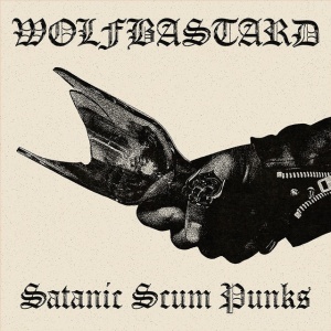 Wolfbastard - SATANIC SCUM PUNKS (1 x LP)