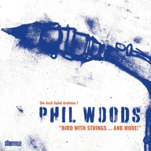 WOODS, PHIL - BIRD WITH STRINGS...AND MORE!