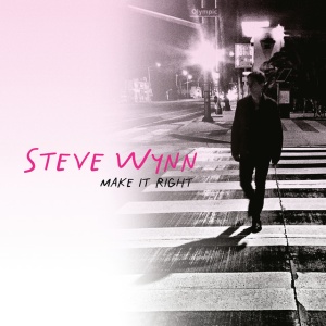 WYNN, STEVE - MAKE IT RIGHT