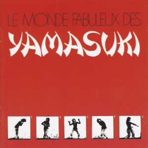 Yamasuki - LE MONDE FABULEUX DES ... (1 x LP)