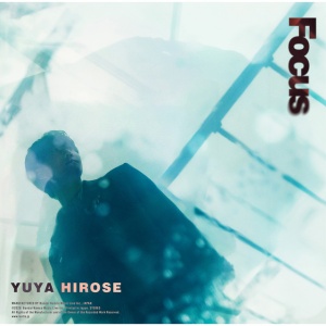 Yūya Hirose - FOCUS (1 x CD)