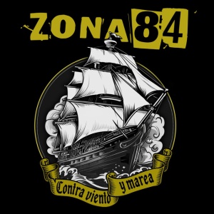 Zona 84 - CONTRA VIENTO Y MAREA (1 x CD)