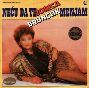 Zorica Brunclik – Neću Da Te Menjam