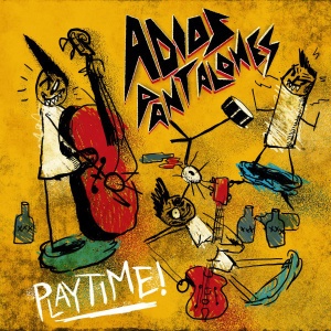 ADIOS PANTALONES - PLAYTIME