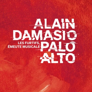 Alain Damasio,Palo Alto - LES FURTIFS EMEUTE MUSICALE (2 x CD)