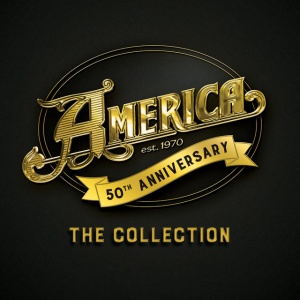 AMERICA - 50TH ANNIVERSARY: THE COLLECTI