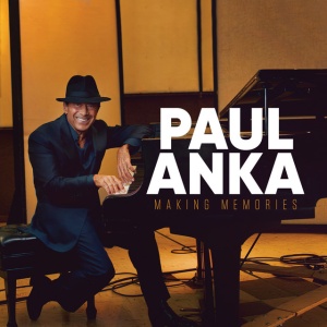 ANKA, PAUL - MAKING MEMORIES