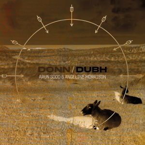 Arun Sood & Angeline Morrison - DONN/DUBH (1 x LP)