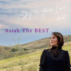 Asiah - STAY IN YOUR LOVE (1 x CD)