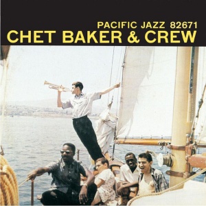 BAKER, CHET - CHET BAKER & CREW