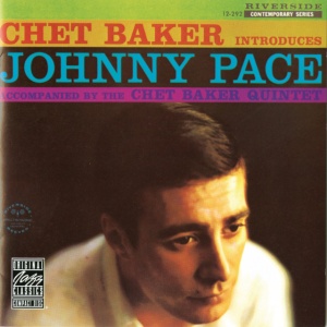BAKER, CHET - INTRODUCES JOHNNY PACE