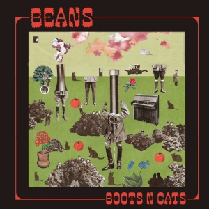 BEANS - BOOTS N CATS