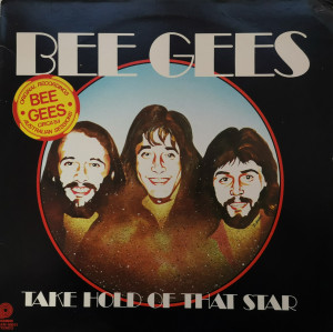 Bee Gees – албум Take Hold Of That Star