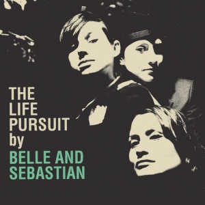 BELLE & SEBASTIAN - LIFE PURSUIT