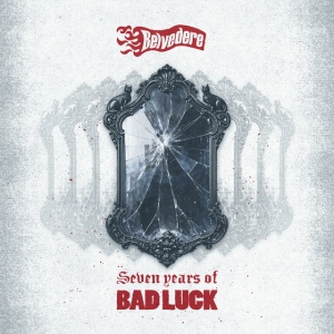 Belvedere - SEVEN YEARS OF BAD LUCK (1 x LP)