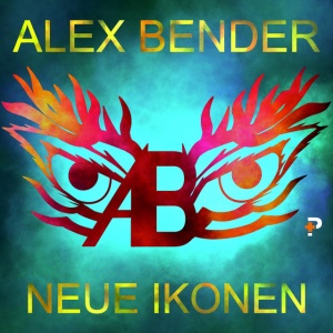 BENDER, ALEX - NEUE IKONEN