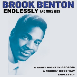 BENTON, BROOK - ENDLESSLY: HITS AND RARITIES