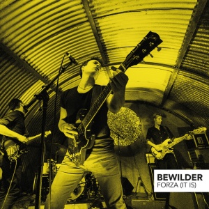 BEWILDER - FORZA (IT IS)